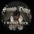 Snoop Dogg - I Wanna Rock (Remixes)