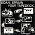 Edan - Sprain Your Tapedeck
