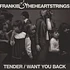 Frankie & The Heartstrings - Tender