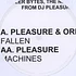 Pleasure & Origin / Pleasure - Fallen / Machines