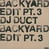 DJ Duct - Backyard Edit Part 3