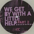 Lewie Day, Delano Smith, Kiko Navarro - We Get By With A Little Help - Part 2