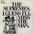 The Supremes - I Guess I'll Miss The Man