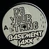 Basement Jaxx - Do Your Thing