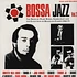 V.A. - Bossa Jazz - The Birth Of Hard Bossa, Samba Jazz And The Evolution Of Brazilian Fusion 1962-73 LP 2