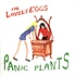 The Lovely Eggs - Panic Plants