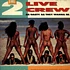 2 Live Crew - As Nasty As They Wanna Be