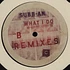 Subb-an - What I Do Remixes