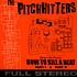 Pitchhitters, The (The Pharcyde) - How To Kill A Beat