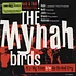 The Mynah Birds - It's My Time