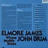 Elmore James • John Brim - Whose Muddy Shoes