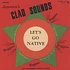 Jamaica's Glad Sounds - Let's Go Native