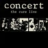 The Cure - Concert (The Cure Live)