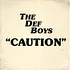 The Def Boys - Caution