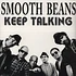Smooth Beans - Keep Talking