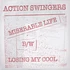 Action Swingers - Miserable Life