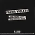 Palma Violets - We Found Love