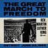 Dr. Martin Luther King, Jr. - The Great March To Freedom