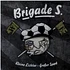 Brigade S. - Kleine Lichter - Großer Sport