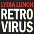 Lydia Lunch - Retrovirus