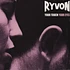 Ryvon - Your Touch Your Eyes