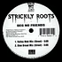 Strickly Roots - Beg No Friends