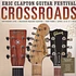 Eric Clapton - Crossroads Guitar Festival 2013