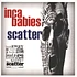 Inca Babies - Scatter EP