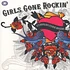 V.A. - Girls Gone Rockin - Fabulous Femme Rockers