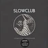 Slow Club - Complete Surrender