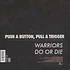 Tyler Mae - Warriors/ Do Or Die