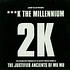 2K - ***k The Millennium