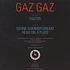 Gaz Gaz - Gaz Gaz