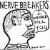 Nervebreakers - I Wanna Kill You Black Vinyl Edition