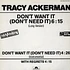 Tracy Ackerman - Don't Want It (Don't Need It)