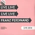 Franz Ferdinand - Live 2014
