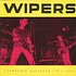 Wipers - Complete Rarities '78 - '90