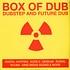 V.A. - Box Of Dub - Dubstep And Future Dub