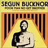 Segun Bucknor - Poor Man No Get Brother: Assembly & Revolution 1969-1975