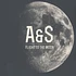 A&S - Flight To The Moon