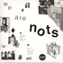 Nots - We Are Nots