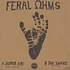Feral Ohms - Super Ape / The Snake