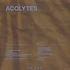 Acolytes - Acolytes