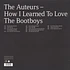 The Auteurs - How I Learned To Love The Bootboys