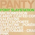 Pantytech - Pony Slaystation
