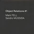 Mark Fell & Sandro Mussida - Object Relations #1