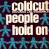 Coldcut Featuring Lisa Stansfield - People Hold On