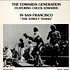 The Edwards Generation Featuring Chuck Edwards - In San Francisco "The Street Thang"