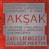 Jaki Liebezeit / Holger Mertin - Aksak