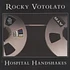 Rocky Votolato - Hospital Handshakes